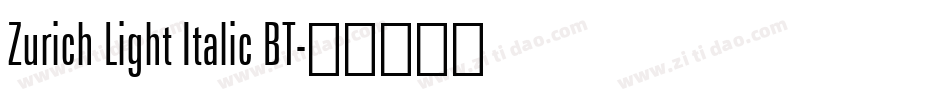 Zurich Light Italic BT字体转换